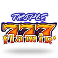 Triple Flamin' 7's can be translated to: Triple 7 brÃ»lant.